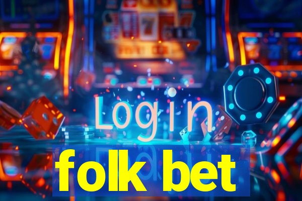 folk bet